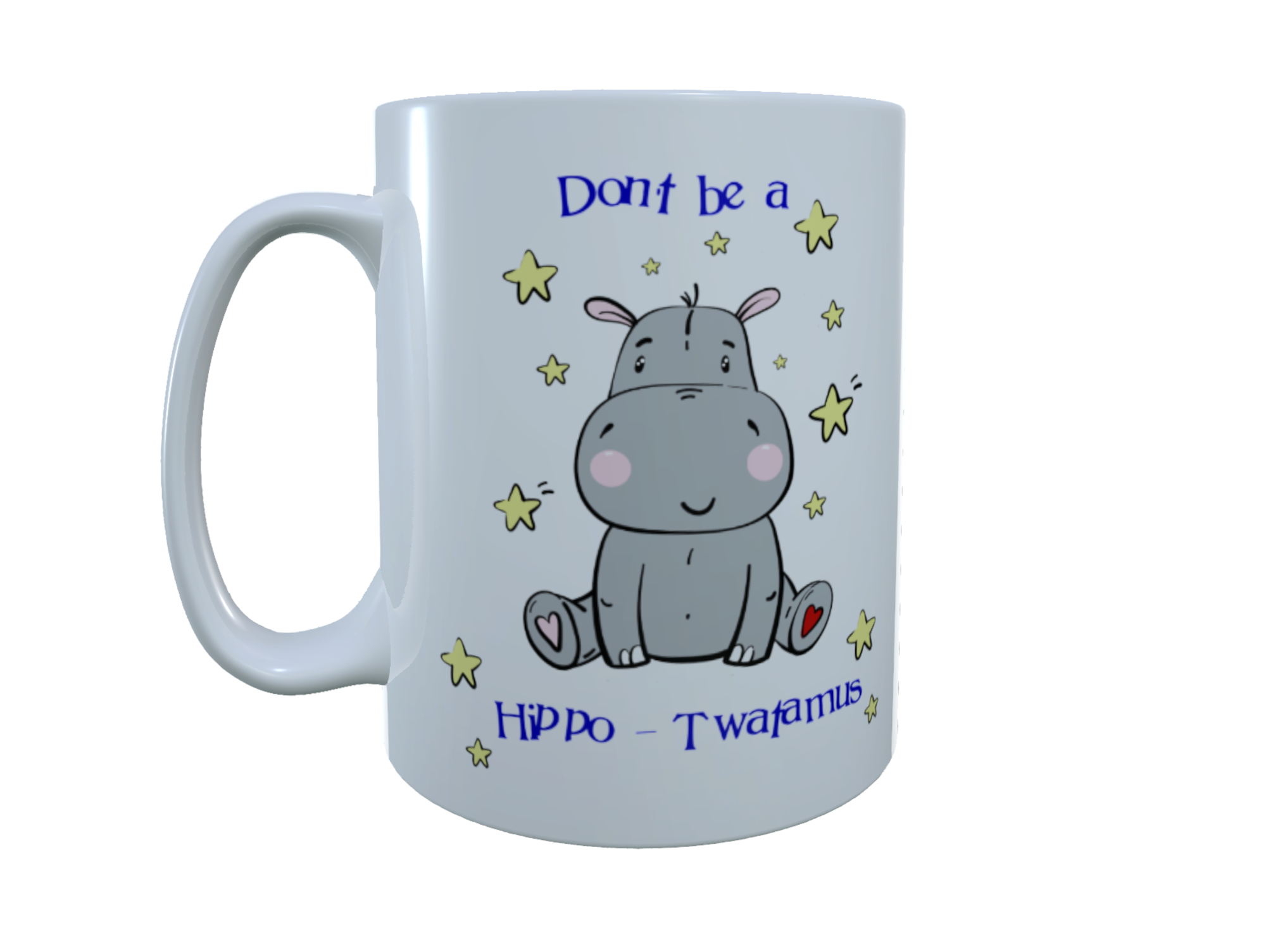 Hippo Ceramic Mug - Don't Be A Hippo-twatamus